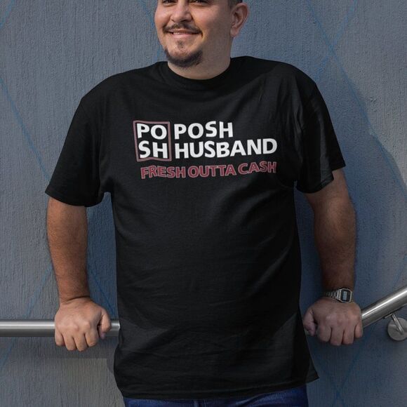 Posh Husband t-shirt fresh outta cash white t-shirt Adult CREWNECK - Picture 5 of 7